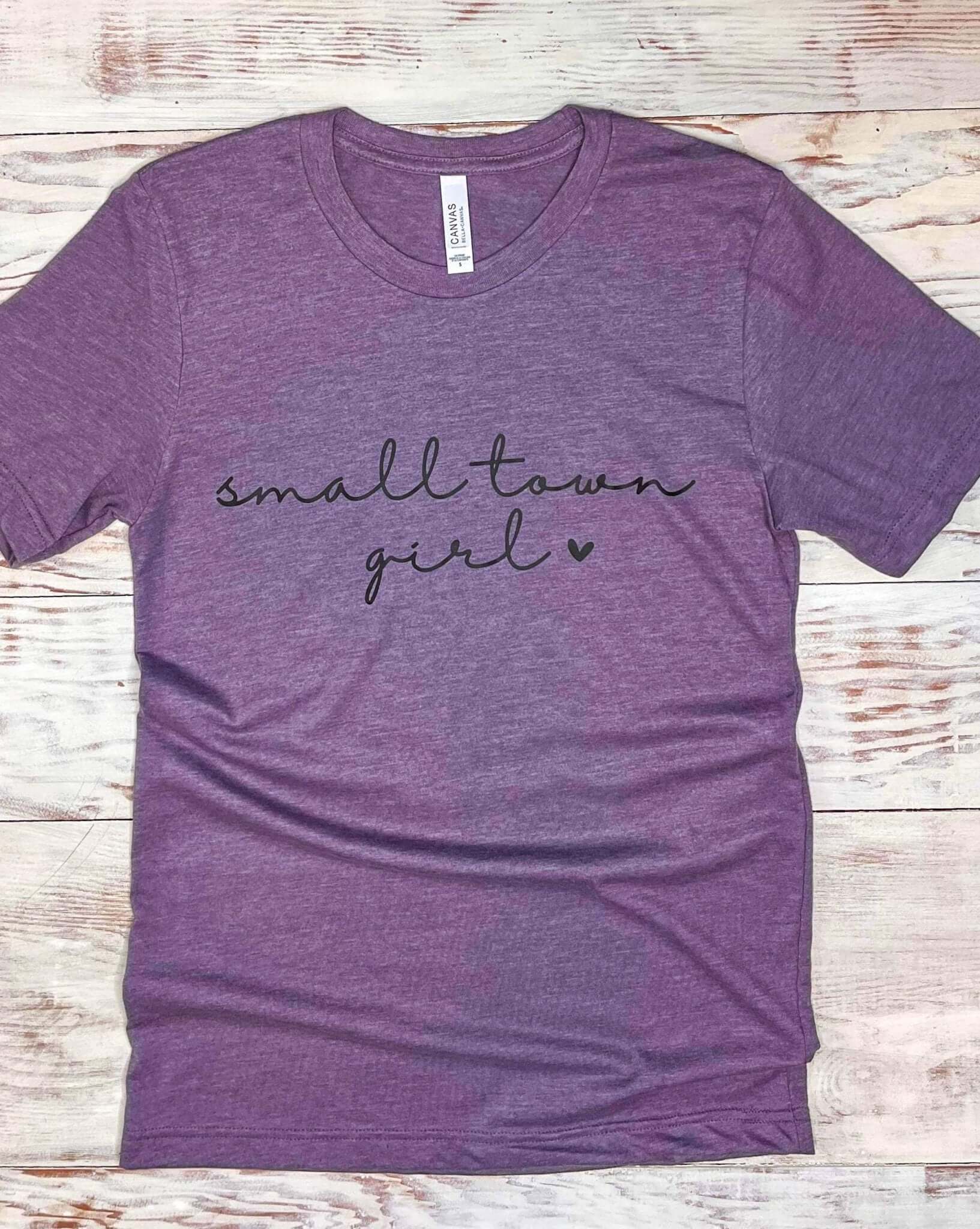 Small Town Girl Short Sleeve T-Shirt - Lavender Hills BeautyLavender Hills Beauty Studio