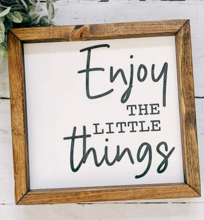 Enjoy The Little Things Farmhouse Sign - Lavender Hills BeautyLittle Big Things
